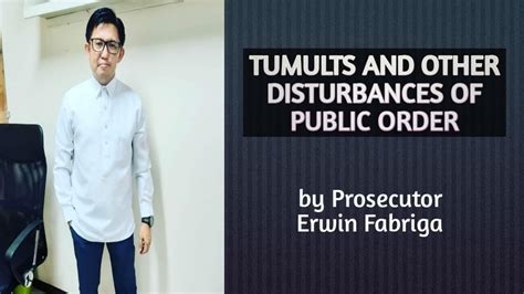Tumults And Other Disturbances Of Public Order .